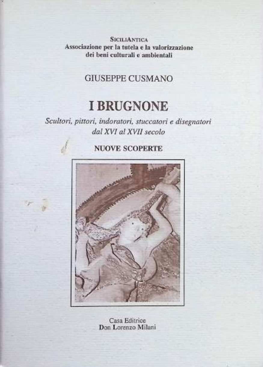 Copertina de I Brugnone. Scultori, pittori, indoratori di Giuseppe Cusmano