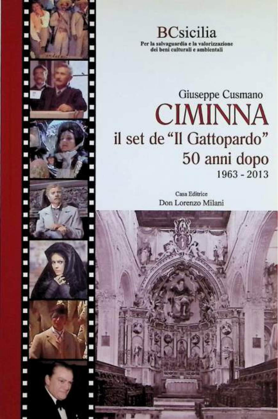 Copertina del volume Ciminna. Il set de Il Gattopardo 50 anni dopo, 1963-2013