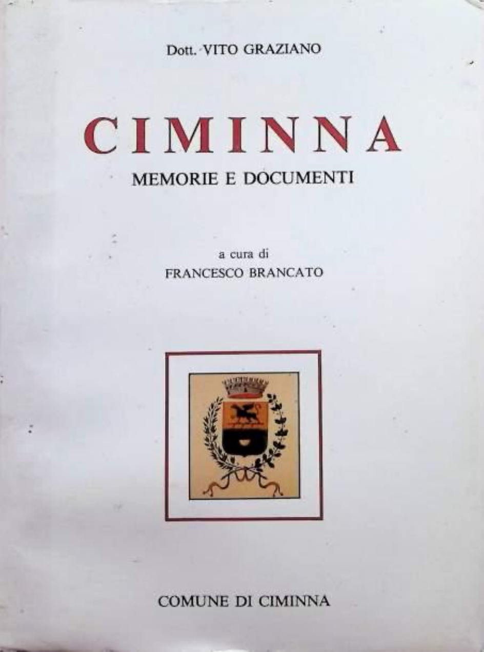 Copertina di Ciminna Memorie e documenti di Vito Graziano edizione 1987