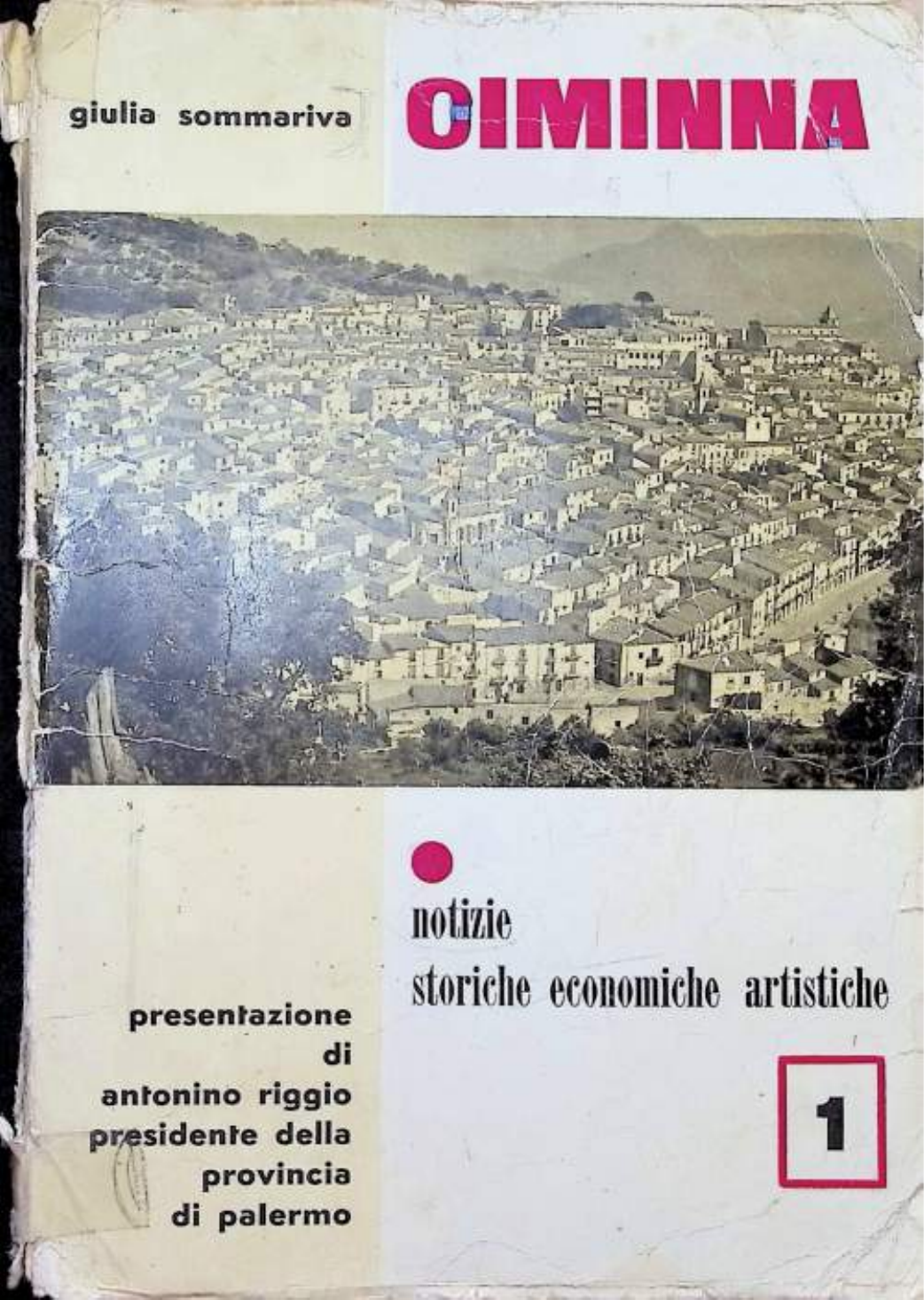 Copertina del quaderno Ciminna Notizie storiche economiche artistiche di Giulia Sommariva